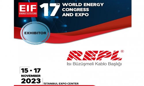15-17 KASIM EIF DÜNYA ENERJİ KONGRESİ VE FUARI'NA REPL MARKAMIZLA KATILIYORUZ !